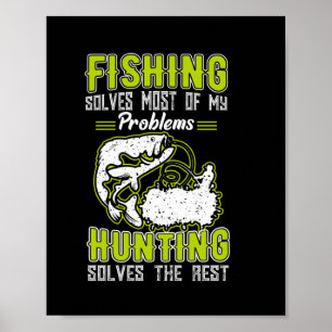 Fishing Solves Most Of My Problems Poster