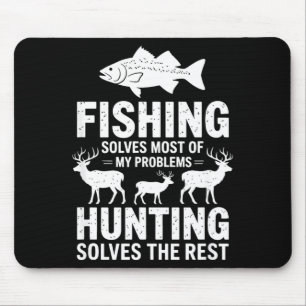Fishing Solves Most of My Problems Quote Mouse Mat