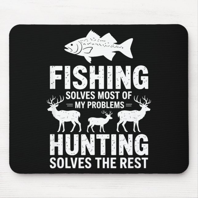 Fishing Solves Most of My Problems Quote Mouse Mat (Front)