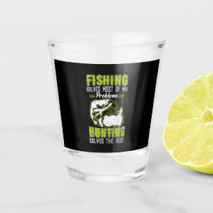 Fishing Solves Most Of My Problems Shot Glass