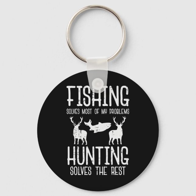 Fishing Solves Most Problems Hunting Rest Funny Me Key Ring (Front)