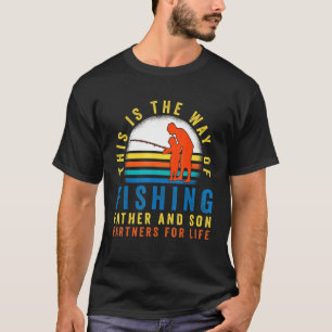 Fishing Son Father Fishing Friends Son Dad Fishing T-Shirt