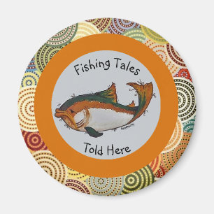 Fishing Tales Told Here Magnet