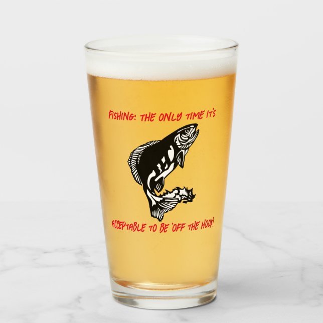 Fishing: The only time it's... - Fishing Beer Glass (Front Filled)