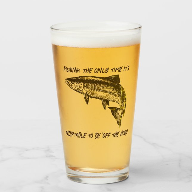 Fishing: The only time it's... - Fishing Beer Glass (Front Filled)