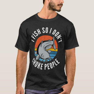 Fishing: The Perfect Excuse For A Midlife Crisis T-Shirt