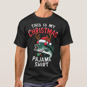 Fishing This Is My Christmas Pajama B Fish Santa H T-Shirt