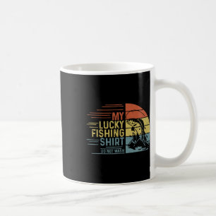 Fishing Vintage Retro My Lucky Fishing Shirt Do No Coffee Mug