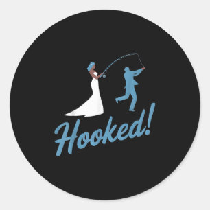 Fishing Wedding Groom Hooked Funny Marriage Gift  Classic Round Sticker