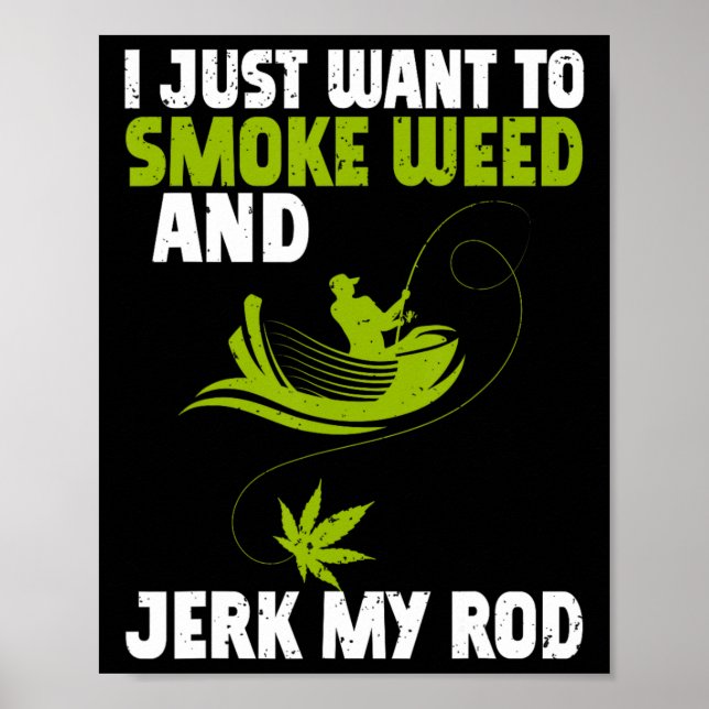 Fishing Weed Fischerman Angler  Poster (Front)