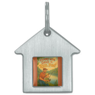 Fishing with Dad is Reel Fun! Pet ID Tag