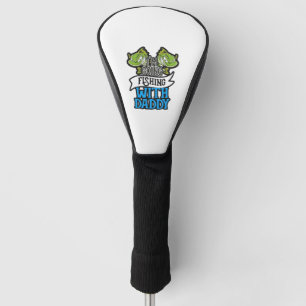 Fishing With Daddy Angling Kids Gift Golf Head Cover