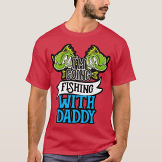 Fishing With Daddy Angling Kids Gift T-Shirt