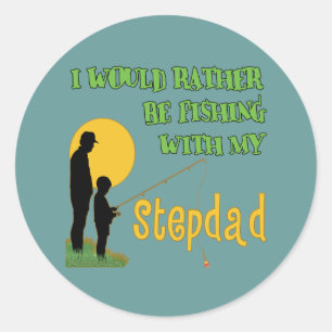 Fishing With My Stepdad Classic Round Sticker