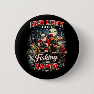 Fishing with Santa 6 Cm Round Badge