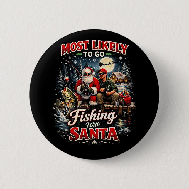 Fishing with Santa 6 Cm Round Badge (Front)