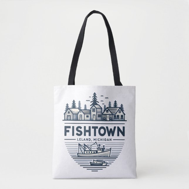 Fishtown Leland Michigan Vacation Tote Bag (Front)