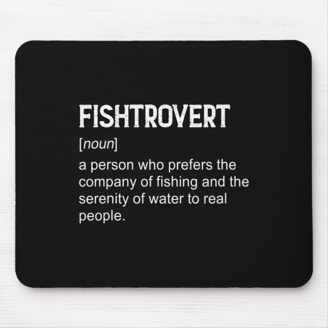 Fishtrovert Byss Fishing Boating Definition Dictio Mouse Mat (Front)