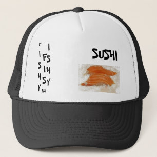 FISHY SUSHI TRUCKER HAT