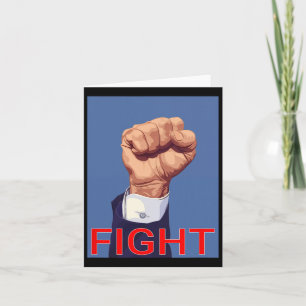 Fist. Fight Fight Fight  Card