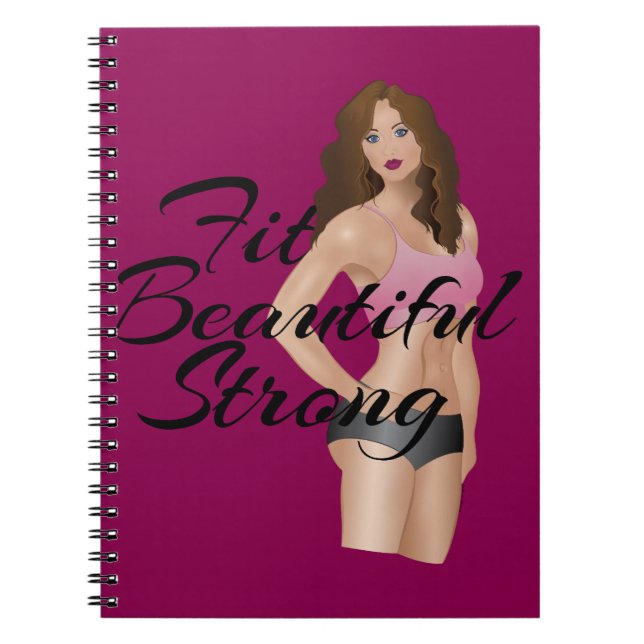 Fit Beautiful Strong Notebook (Front)