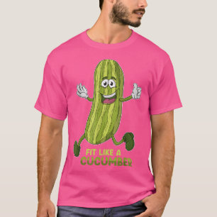 Fit like a cucumber pickle pickle cucumber humour T-Shirt