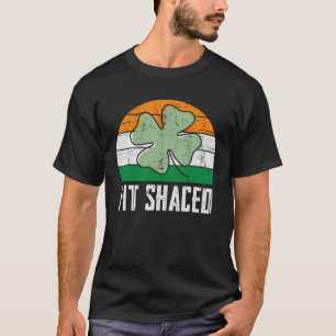 Fit Shaced Irish Drinking Drunk St Patrick s Day T-Shirt