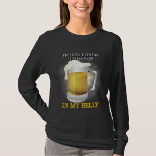 Fit'ness Beer In My Belly Gym Sarcastic Humour T-Shirt