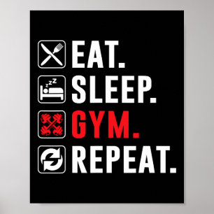 Fitness Bodybuilding Eat Sleep Gym Repeat Funny Wo Poster