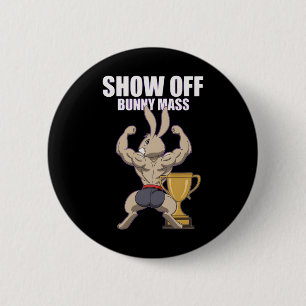 Fitness Bunny Bodybuilder Show Off Bunny M Funny R 6 Cm Round Badge