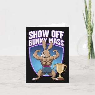 Fitness Bunny Bodybuilders Muscle Building Funny R Card
