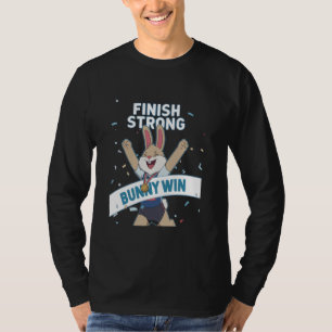 Fitness Bunny Race Champs FINISH BUNNY WIN Funny R T-Shirt