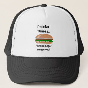 Fitness Burger Funny Quote Trucker Hat