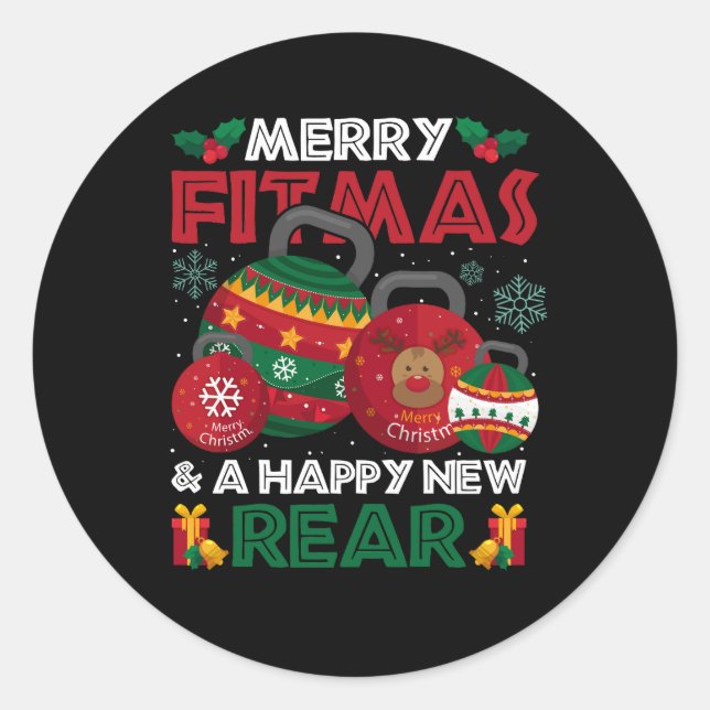 Fitness Christmas Merry Fitmas And A Happy New Rea Classic Round Sticker (Front)