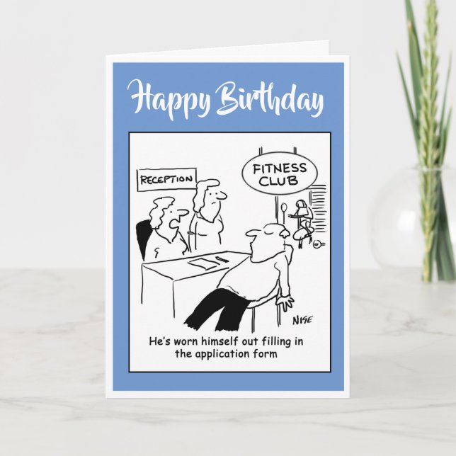 Fitness Club Member is Worn Out Card (Front)