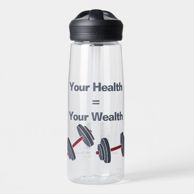 Fitness Dumbbell Your Health = Your Wealth Water Bottle (Front)