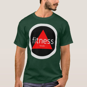 Fitness Fanatic 3 T-Shirt