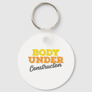 Fitness Gym Gift Body Under Construction Gift Key Ring
