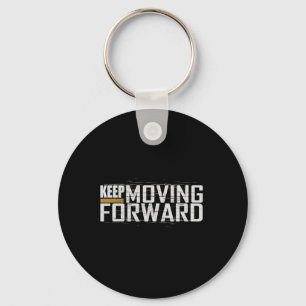 Fitness Gym Keep Moving Forward (art In Front And  Key Ring