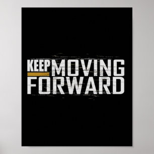 Fitness Gym Keep Moving Forward (Art in Front and  Poster