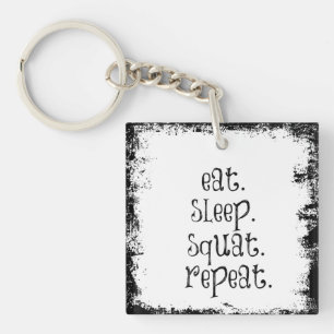 Fitness Gym Quote: Eat, Sleep, Squat Key Ring