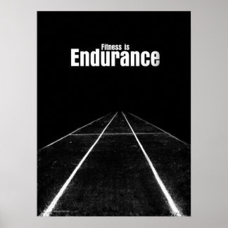 Fitness Is - Endurance Poster