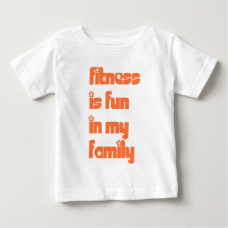 Fitness is fun - baby sizes T-Shirt