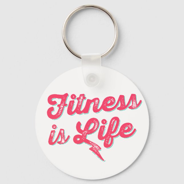 Fitness is Life Hot Pink Fitness Motivation Key Ring (Front)