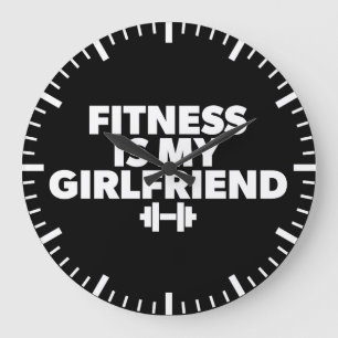 Fitness Is My Girlfriend - Workout Motivational Large Clock