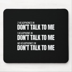 Fitness Meme - Don't Talk To Me At The Gym - Funny Mouse Mat
