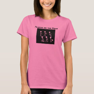 Fitness Motivation Always Moving T-Shirt
