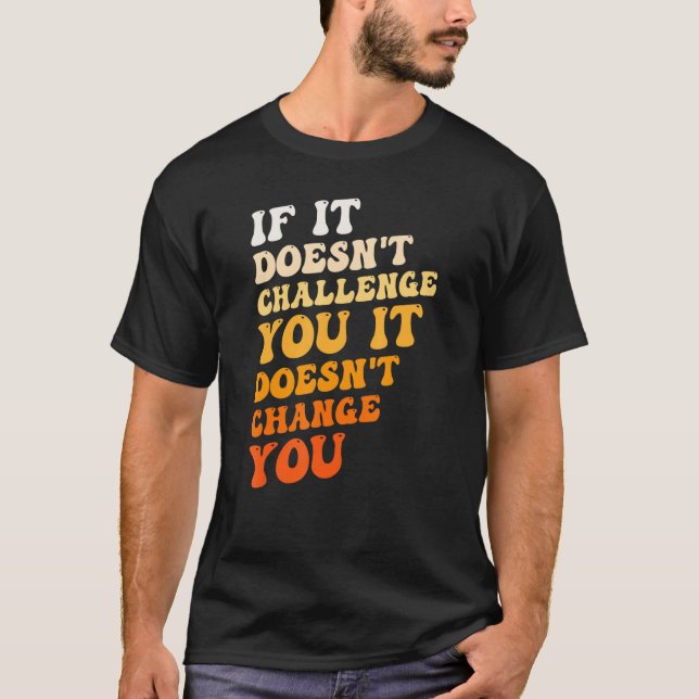 Fitness Motivation Believe In Yourself Inspiration T-Shirt (Front)