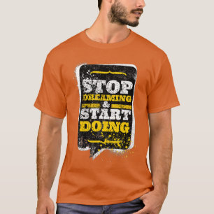 Fitness Motivation Quote Inspirational Gym Quote T-Shirt