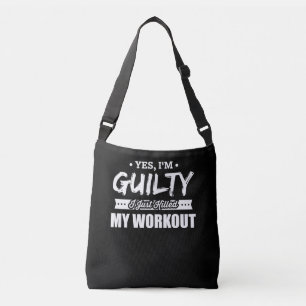 Fitness Motivational I Just Killed My Workout Crossbody Bag